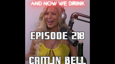 caitlin bell|And Now We Drink Episode 218 With Caitlin Bell .